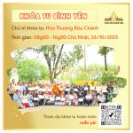 Khóa Tu Bình Yên. Thiền Viện Phước Sơn (Đồng Nai)