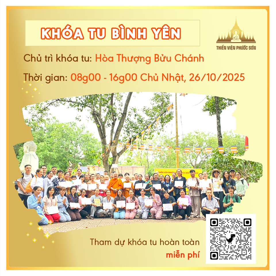 Khóa Tu Bình Yên. Thiền Viện Phước Sơn (Đồng Nai)