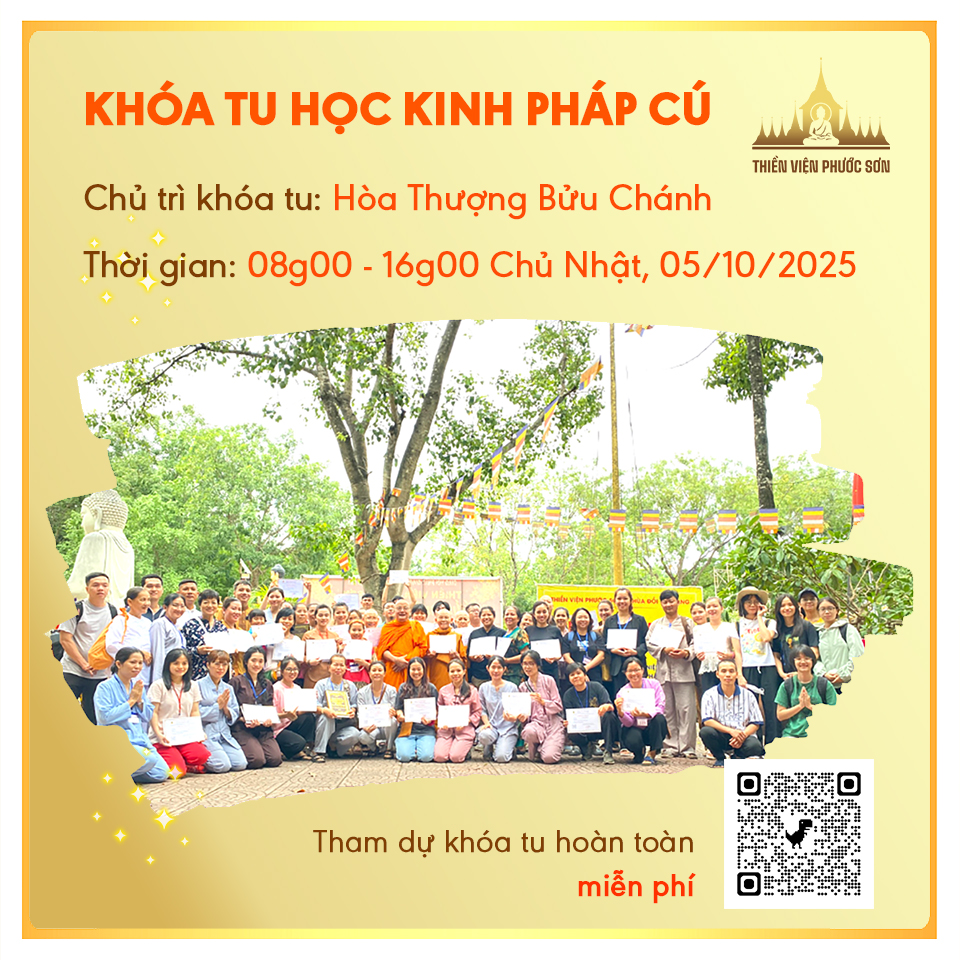 Khóa Tu Học Kinh Pháp Cú. Thiền Viện Phước Sơn  (Đồng Nai)